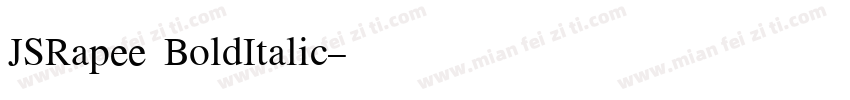 JSRapee BoldItalic字体转换